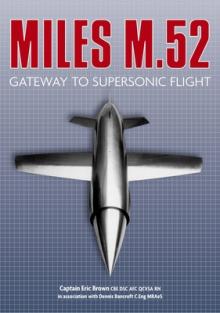 Miles M.52: Gateway to Supersonic Flight