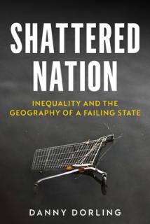 Shattered Nation: Inequality and the Geography of a Failing State