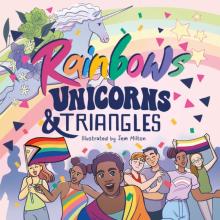 Rainbows, Unicorns, and Triangles: Queer Symbols Throughout History