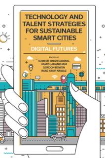 Technology and Talent Strategies for Sustainable Smart Cities: Digital Futures