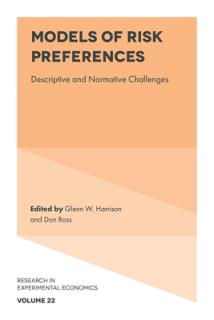 Models of Risk Preferences: Descriptive and Normative Challenges