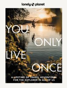Lonely Planet You Only Live Once 2