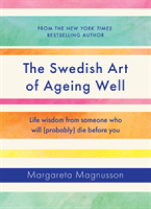 Swedish Art of Ageing Well