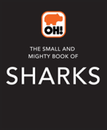 Small and Mighty Book of Sharks