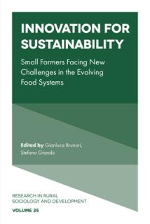 Innovation for Sustainability: Small Farmers Facing New Challenges in the Evolving Food Systems
