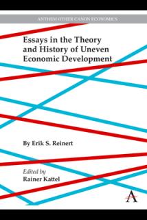 The Other Canon of Economics, Volume 1: Essays in the Theory and History of Uneven Economic Development