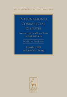 International Commercial Disputes: Commercial Conflict of Laws in English Courts