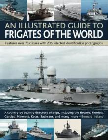 An Illustrated Guide to Frigates of the World
