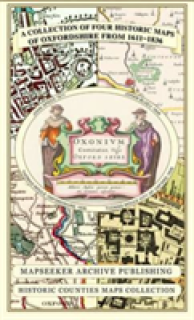 Collection of Four Historic Maps of Oxfordshire from 1611-1836