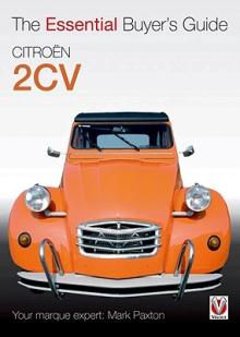 Citroen 2cv: The Essential Buyer's Guide