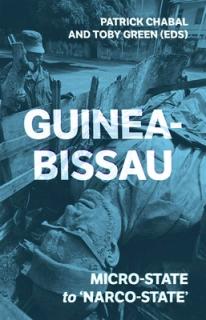 Guinea-Bissau: Micro-State to 'Narco-State'