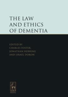 The Law and Ethics of Dementia
