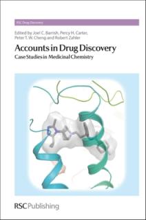 Accounts in Drug Discovery: Case Studies in Medicinal Chemistry