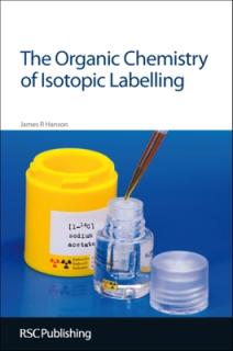 The Organic Chemistry of Isotopic Labelling: Rsc