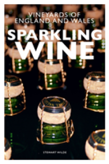 Sparkling Wine: The Vineyards of England and Wales