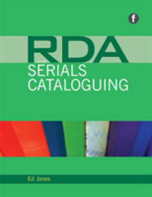 RDA and Serials Cataloguing