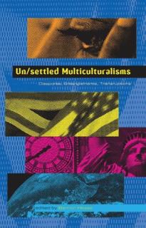 Un/settled Multiculturalisms