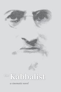 The Kabbalist: A Cinematic Novel