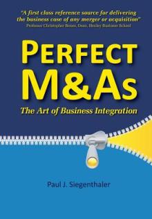 Perfect M&as - The Art of Business Integration