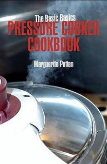 Basic Basics Pressure Cooker Cookbook