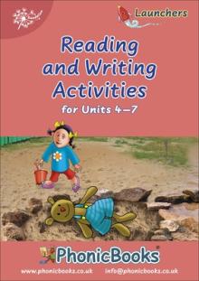 Phonic Books Dandelion Launchers Reading and Writing Activities Units 4-7 (Sounds of the alphabet)