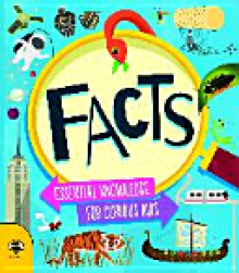 Facts: Essential Knowledge for Curious Kids