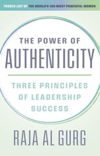 The Power of Authenticity: Three Principles of Leadership Success