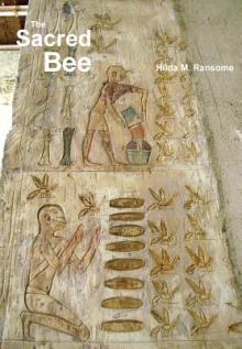 The Sacred Bee: In Ancient Times and Folklore