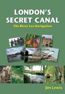 London's Secret Canal: The River Lee Navigation
