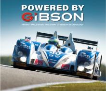 Powered by Gibson: The Story of the V8s That Won Le Mans