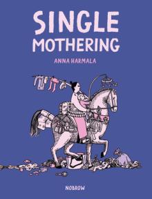 Single Mothering