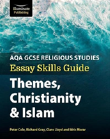 AQA GCSE Religious Studies Essay Skills Guide: Themes, Christianity and Islam