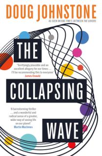 The Collapsing Wave: The Epic, Awe-Inspiring New Novel from the Author of BBC 2's Between the Covers Pick the Space Between Us Volume 2
