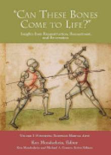 'can These Bones Come to Life?', Volume 1: Historical European Martial Arts
