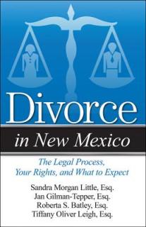 Divorce in New Mexico: The Legal Process, Your Rights, and What to Expect
