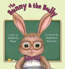 The Bunny & the Bully