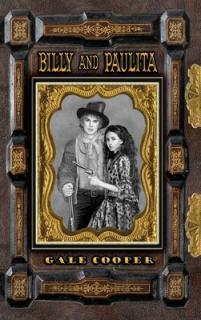 Billy and Paulita: The Saga of Billy the Kid, Paulita Maxwell, and the Santa Fe Ring