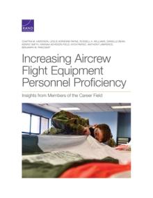 Increasing Aircrew Flight Equipment Personnel Proficiency: Insights from Members of the Career Field