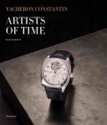 Vacheron Constantin: Artists of Time