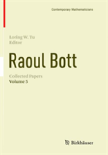 Raoul Bott: Collected Papers: Volume 5