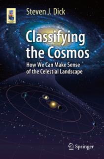 Classifying the Cosmos: How We Can Make Sense of the Celestial Landscape