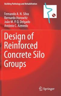 Design of Reinforced Concrete Silo Groups