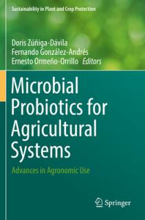 Microbial Probiotics for Agricultural Systems: Advances in Agronomic Use