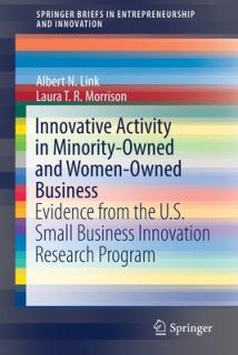Innovative Activity in Minority-Owned and Women-Owned Business: Evidence from the U.S. Small Business Innovation Research Program