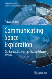 Communicating Space Exploration: Challenges, State of the Art and Future Trends
