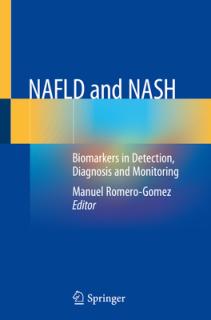Nafld and Nash: Biomarkers in Detection, Diagnosis and Monitoring