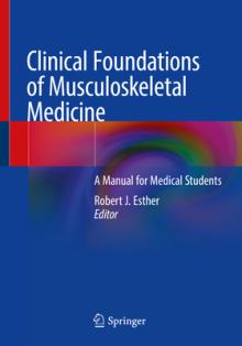 Clinical Foundations of Musculoskeletal Medicine: A Manual for Medical Students