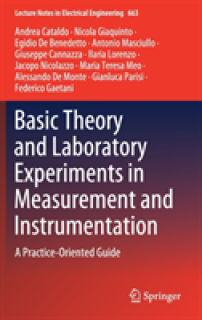 Basic Theory and Laboratory Experiments in Measurement and Instrumentation: A Practice-Oriented Guide