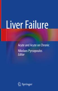 Liver Failure: Acute and Acute on Chronic