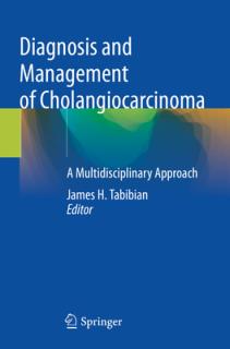 Diagnosis and Management of Cholangiocarcinoma: A Multidisciplinary Approach